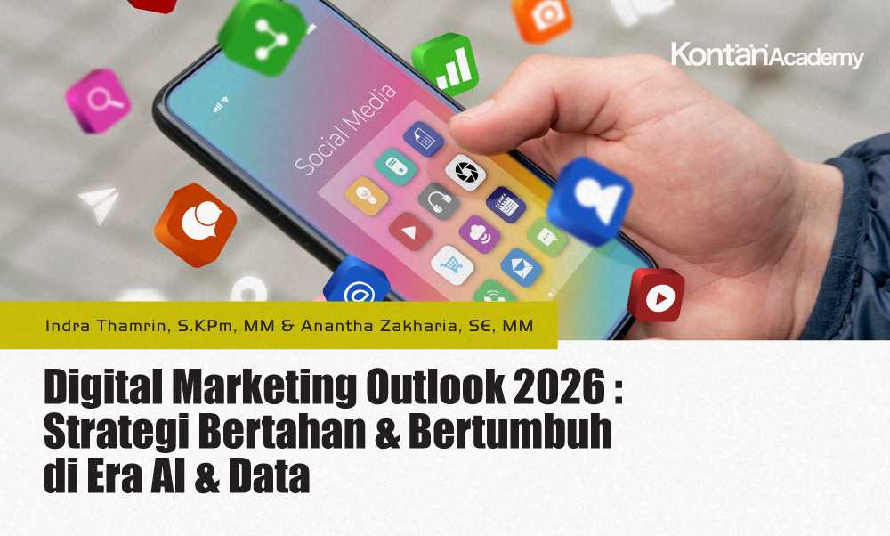 Digital Marketing Outlook 2026 : Strategi Bertahan & Bertumbuh di Era AI & Data