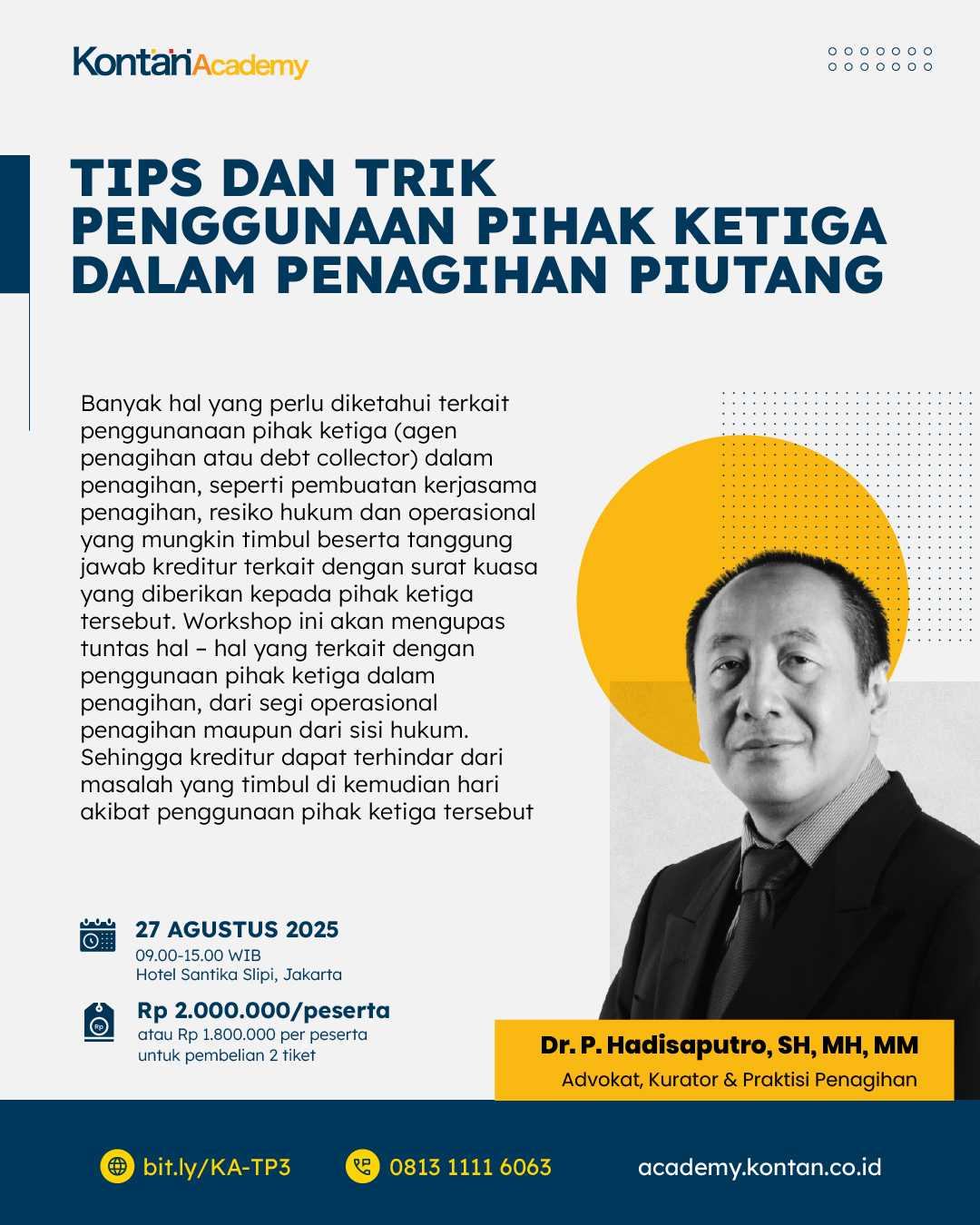 Tips & Trik yang Aman Menggunakan Pihak Ketiga (Agency, Debt Collector & Advokat) dalam Penagihan Kredit / Piutang Macet