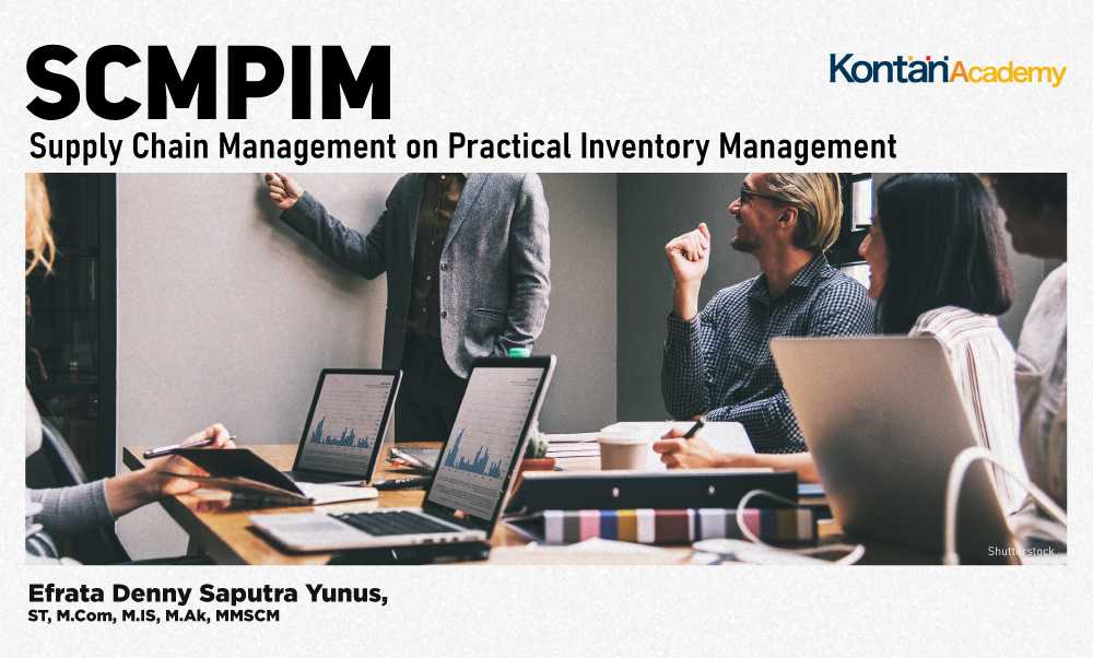 Supply Chain Management on Practical Inventory Management (SCMPIM)