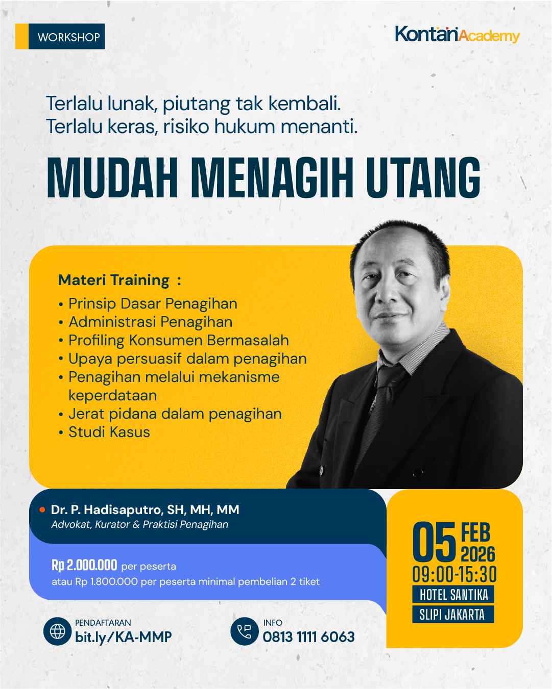 Mudah Menagih Hutang - Maksimalisasi Pendekatan Persuasif & Represif dalam Menagih Piutang Bermasalah  Tanpa Melanggar Hukum