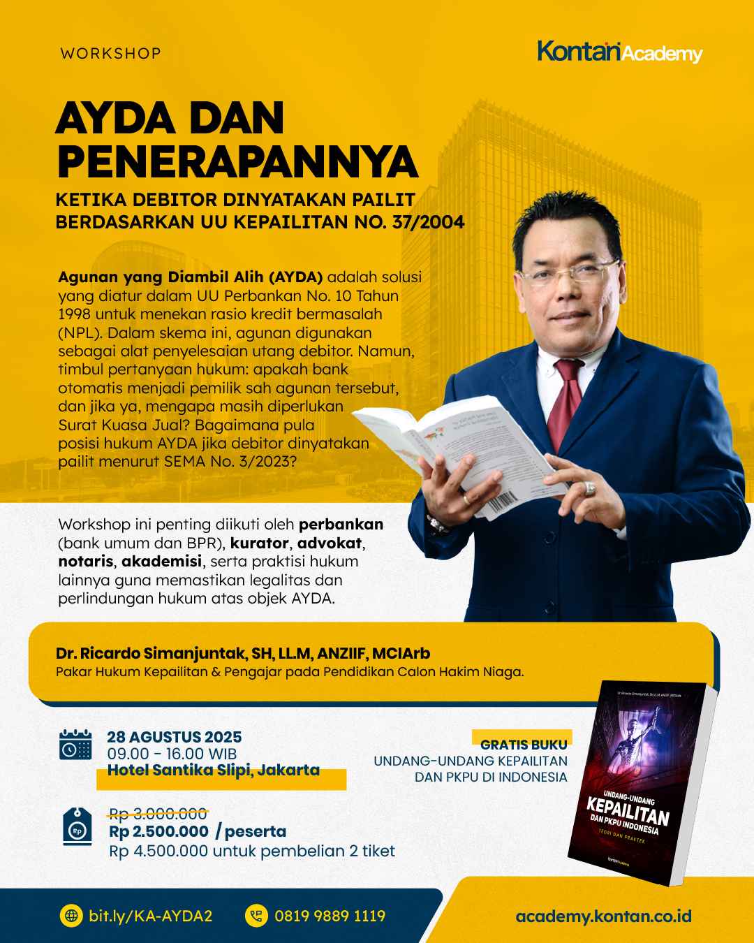 AYDA dan Penerapannya, Ketika Debitor Dinyatakan Pailit berdasarkan UU. Kepailitan No.37/2004