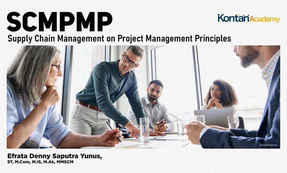 Supply Chain Management on Project Management Principles (SCMPMP)