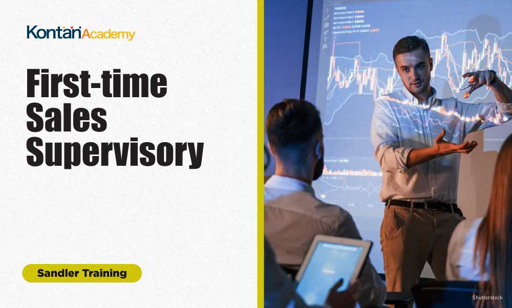First-Time Sales Supervisory
