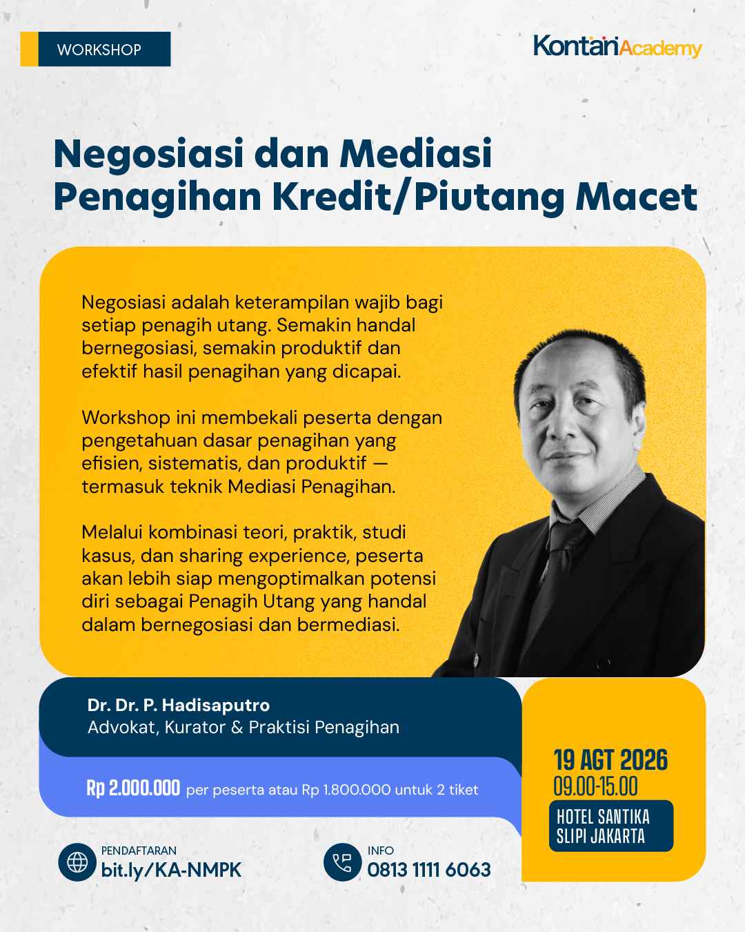 Negosiasi & Mediasi Penagihan yang Efektif Guna Menangani Kredit / Piutang Macet 